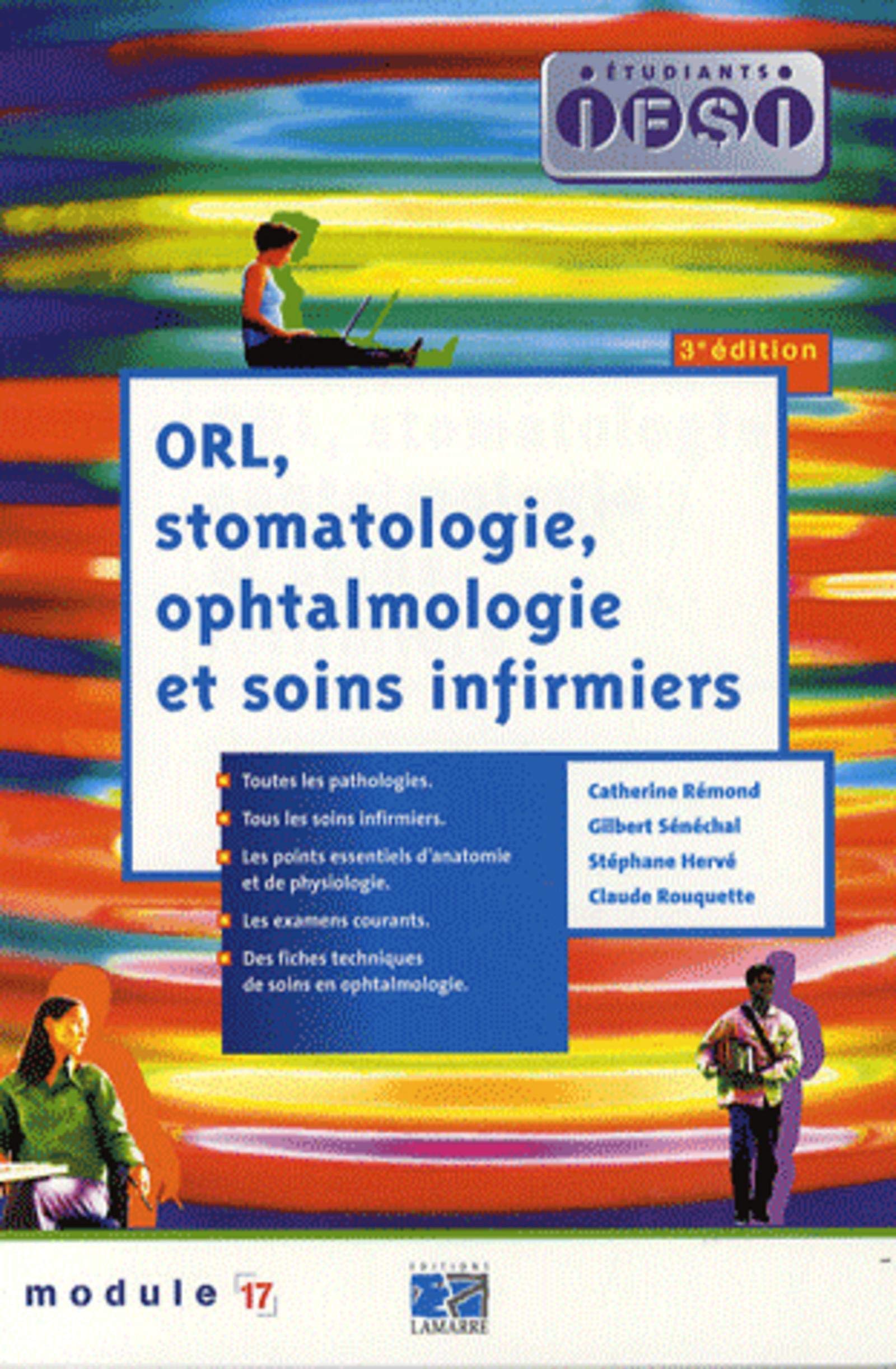 ORL STOMATOLOGIE OPHTALMOLOGIE ET SOINS INFIRMIERS 3E EDITION book