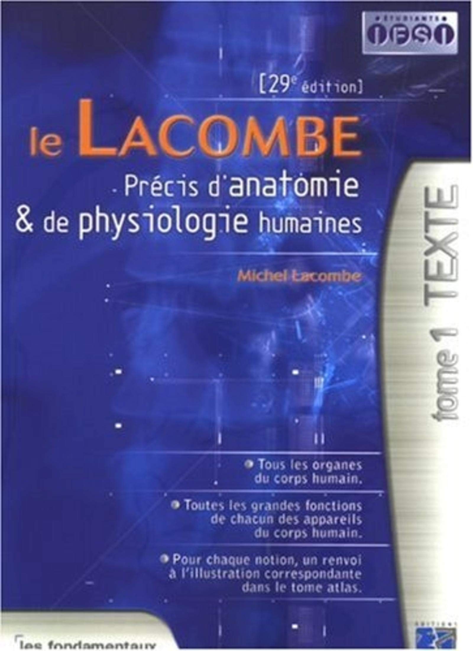 Le Lacombe: Précis d'anatomie et de physiologie humaines, 2 volumes Medicine