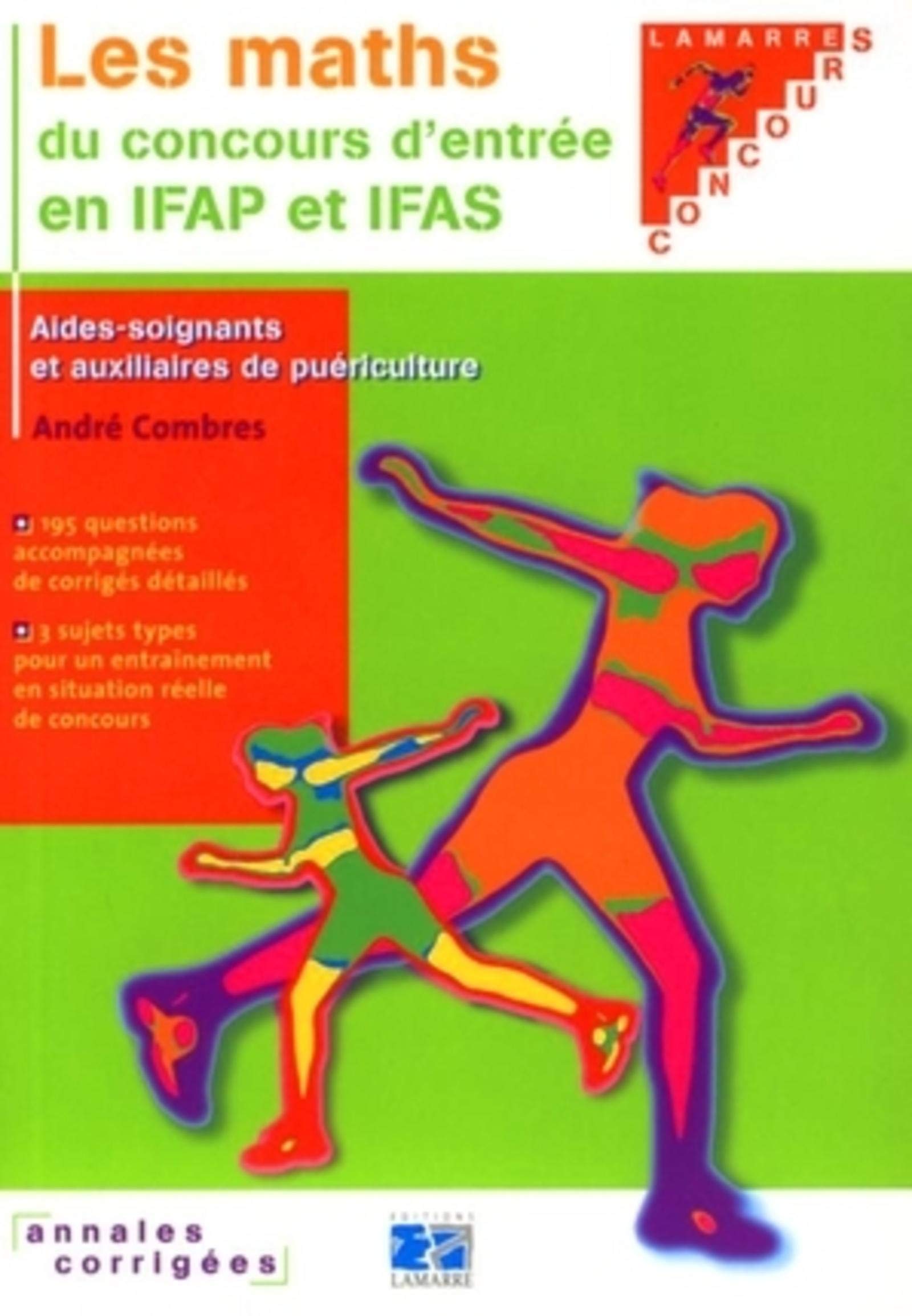 Les maths du concours d'entrée en IFAS et IFAP: Annales corrigées book