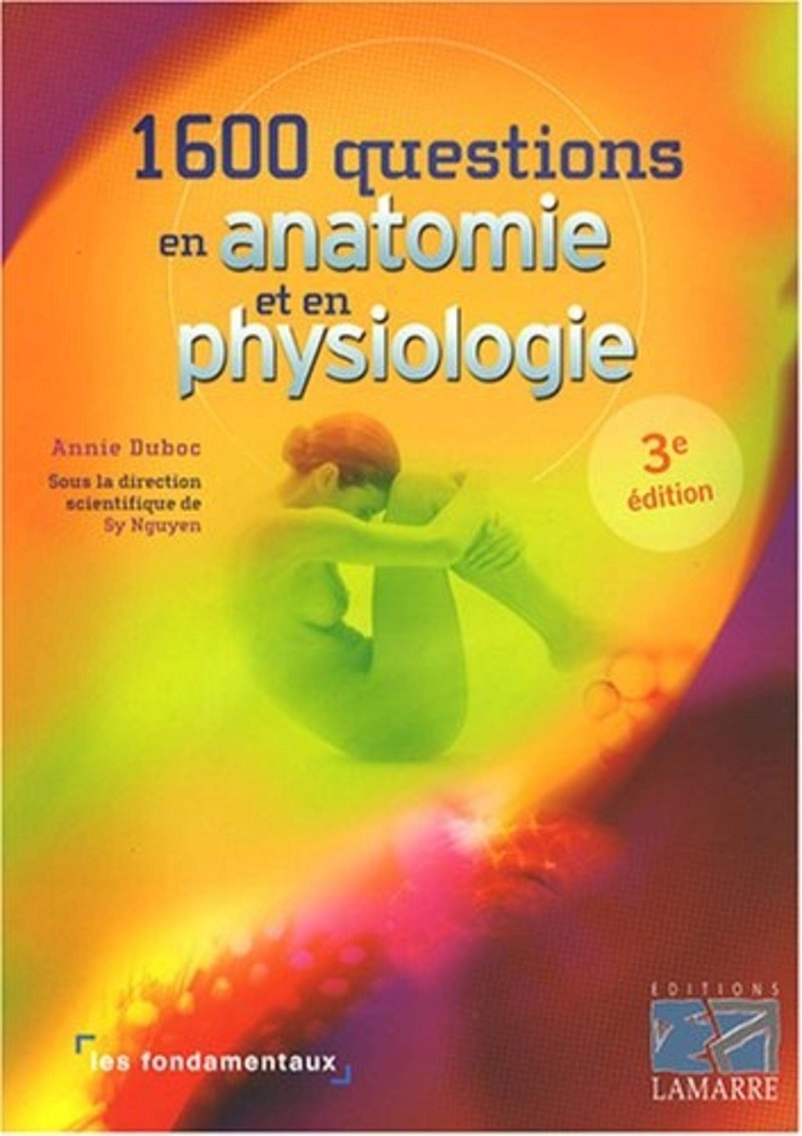 1600 Questions en anatomie et en physiologie book