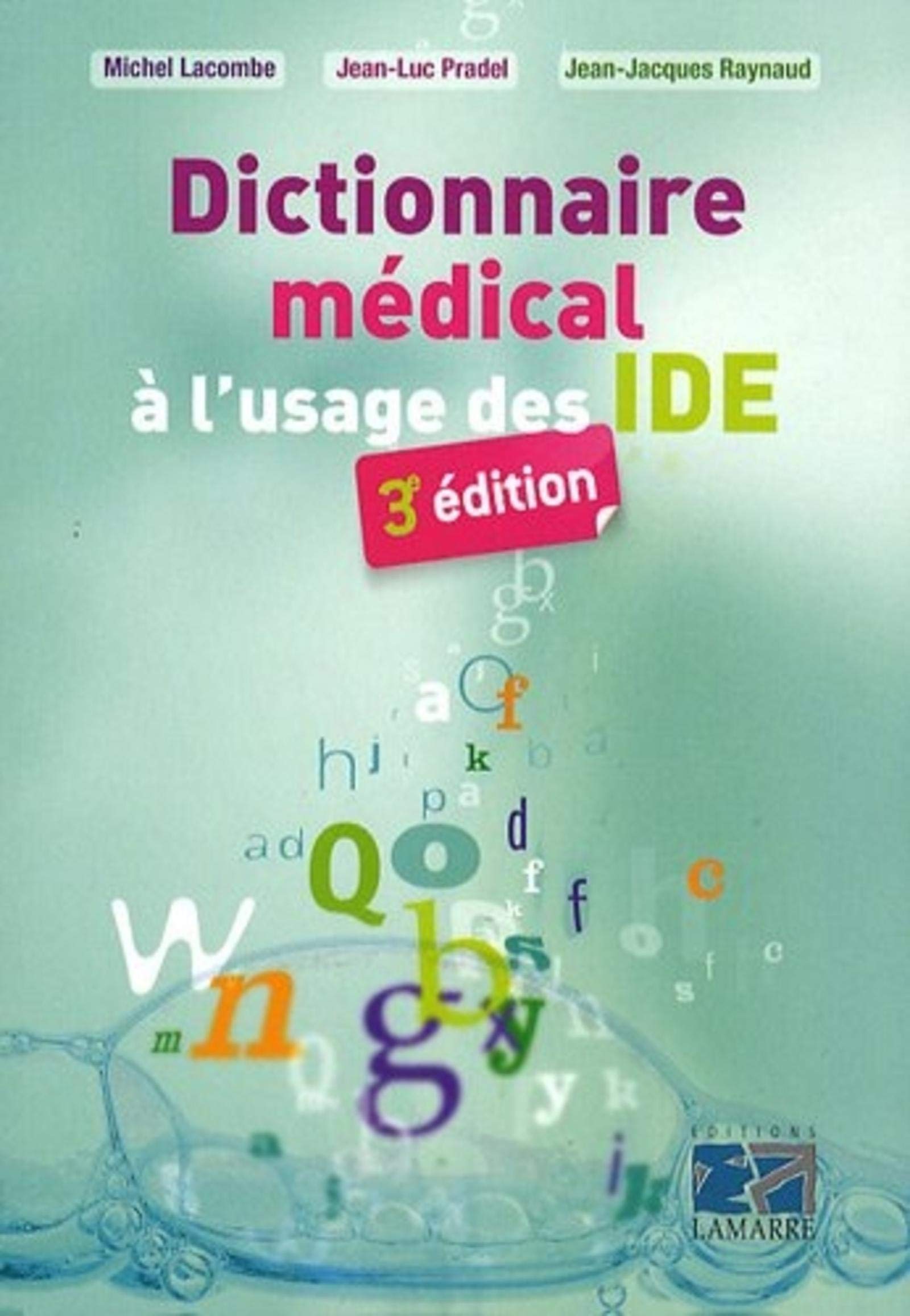 Dictionnaire médical à l'usage des IDE: 3eme édition book