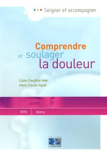 Comprendre et soulager la douleur Books