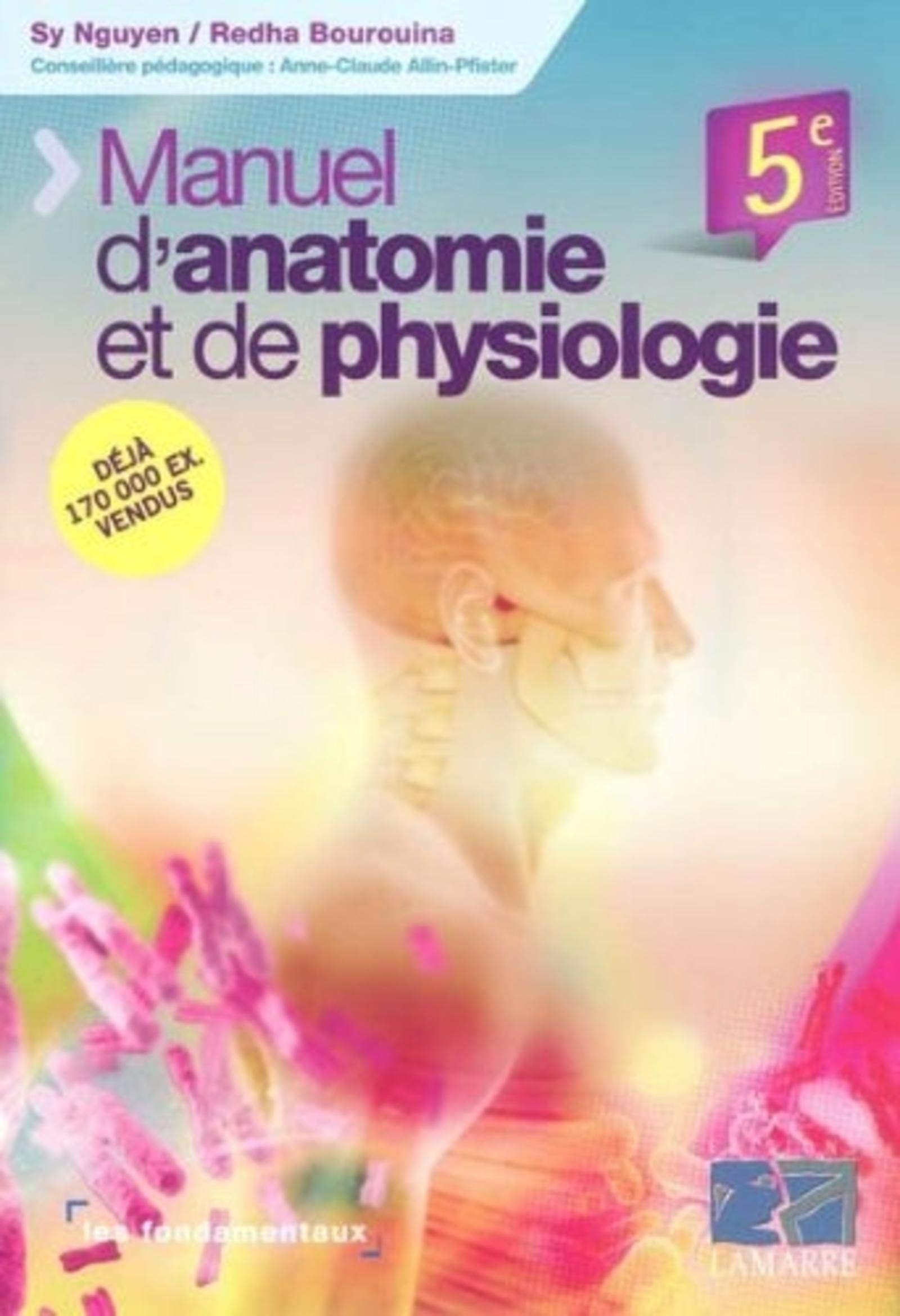 MANUEL D ANATOMIE ET DE PHYSIOLOGIE 5E ED Books