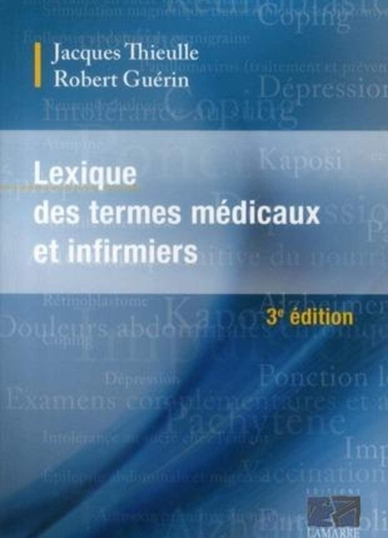 Lexique des termes médicaux et infirmiers book
