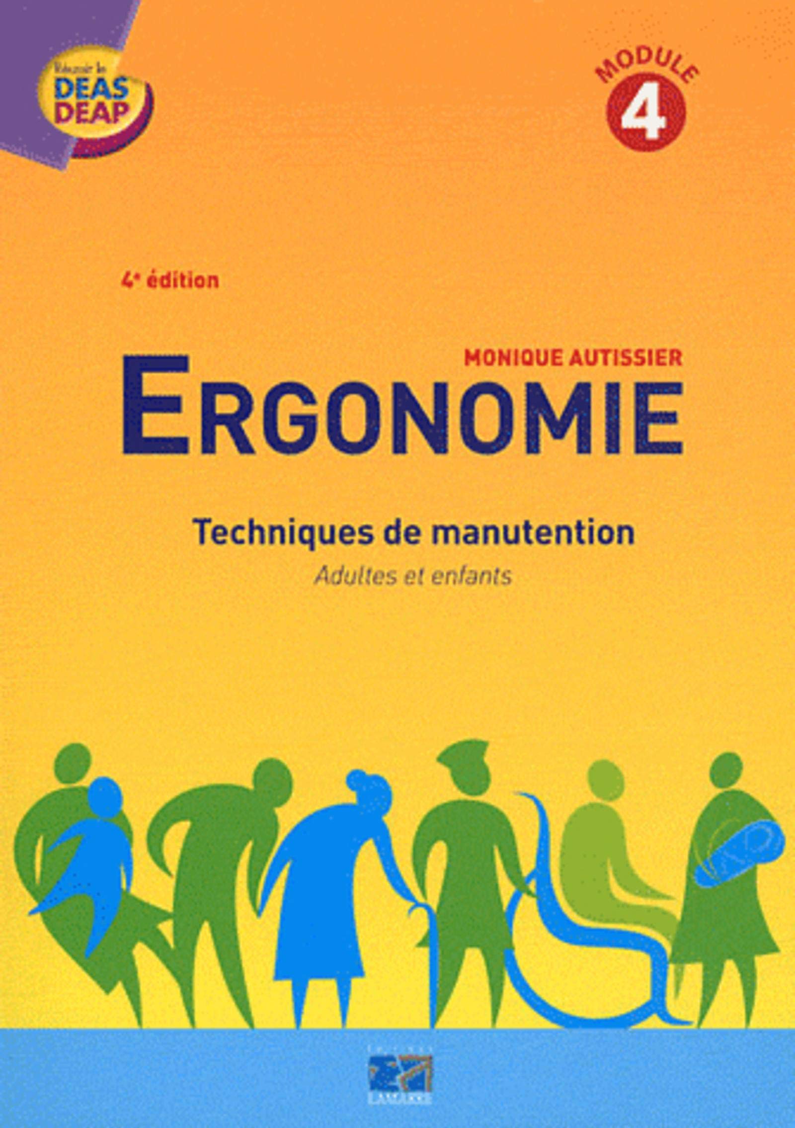 ERGONOMIE TECHNIQUES DE MANUTENTION MODULE 4: TECHNIQUES DE MANUTENTION ADULTES ET ENFANTS Medicine