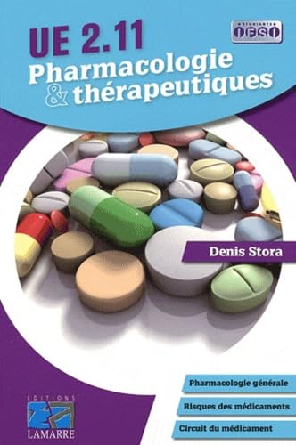 Pharmacologie & thérapeutiques: UE 2.11 : pharmacologie générale, risques des médicaments, circuit du médicament book