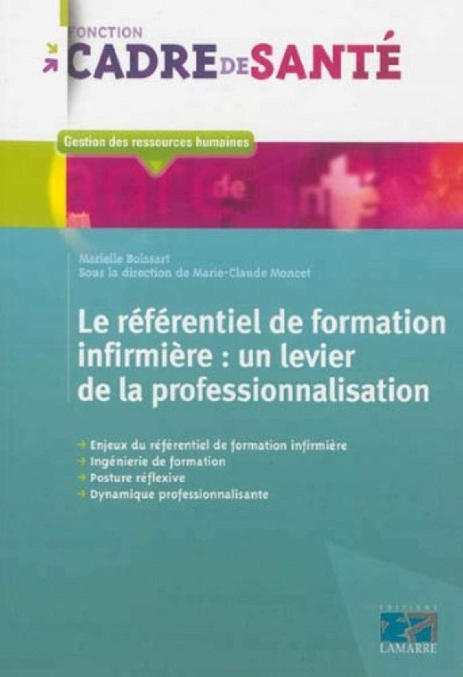 Le référentiel de formation infirmière: Un levier de la professionnalisation book