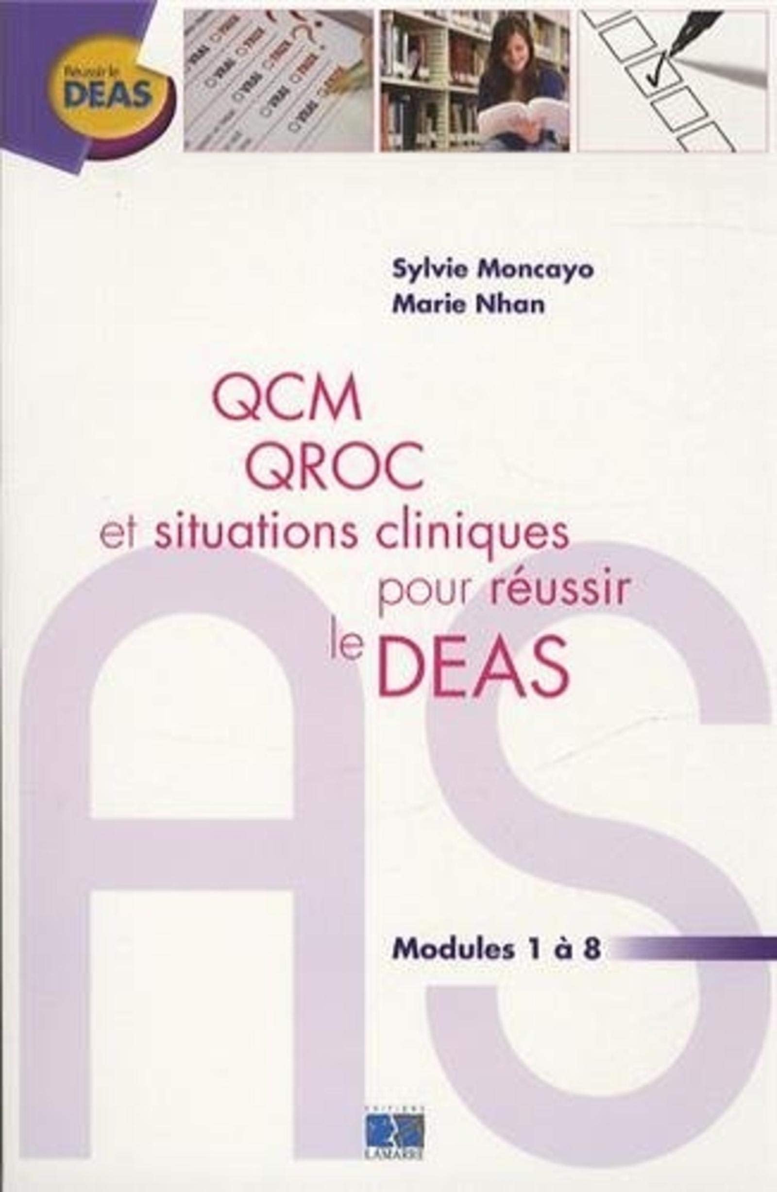 QCM QROC et situations cliniques pour réussir le DEAS: Module 1 à 8 book