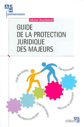 Guide de la protection juridique des majeurs Law