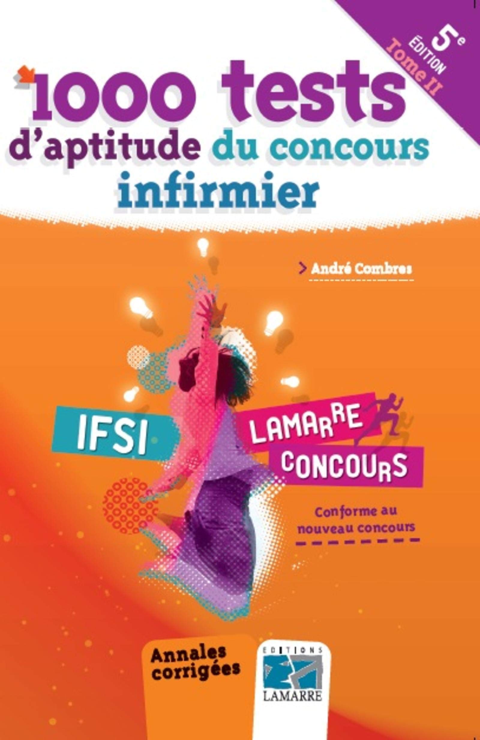 1000 tests d'aptitude du concours infirmier - Tome 2: Annales corrigées. Conforme au nouveau concours. book