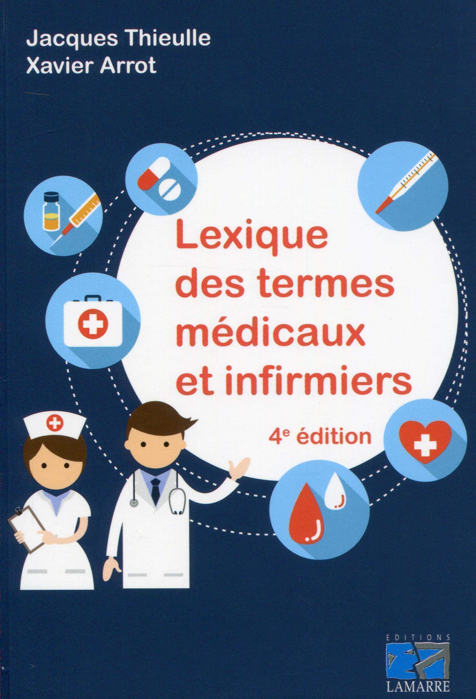 Lexique des termes médicaux et infirmiers book