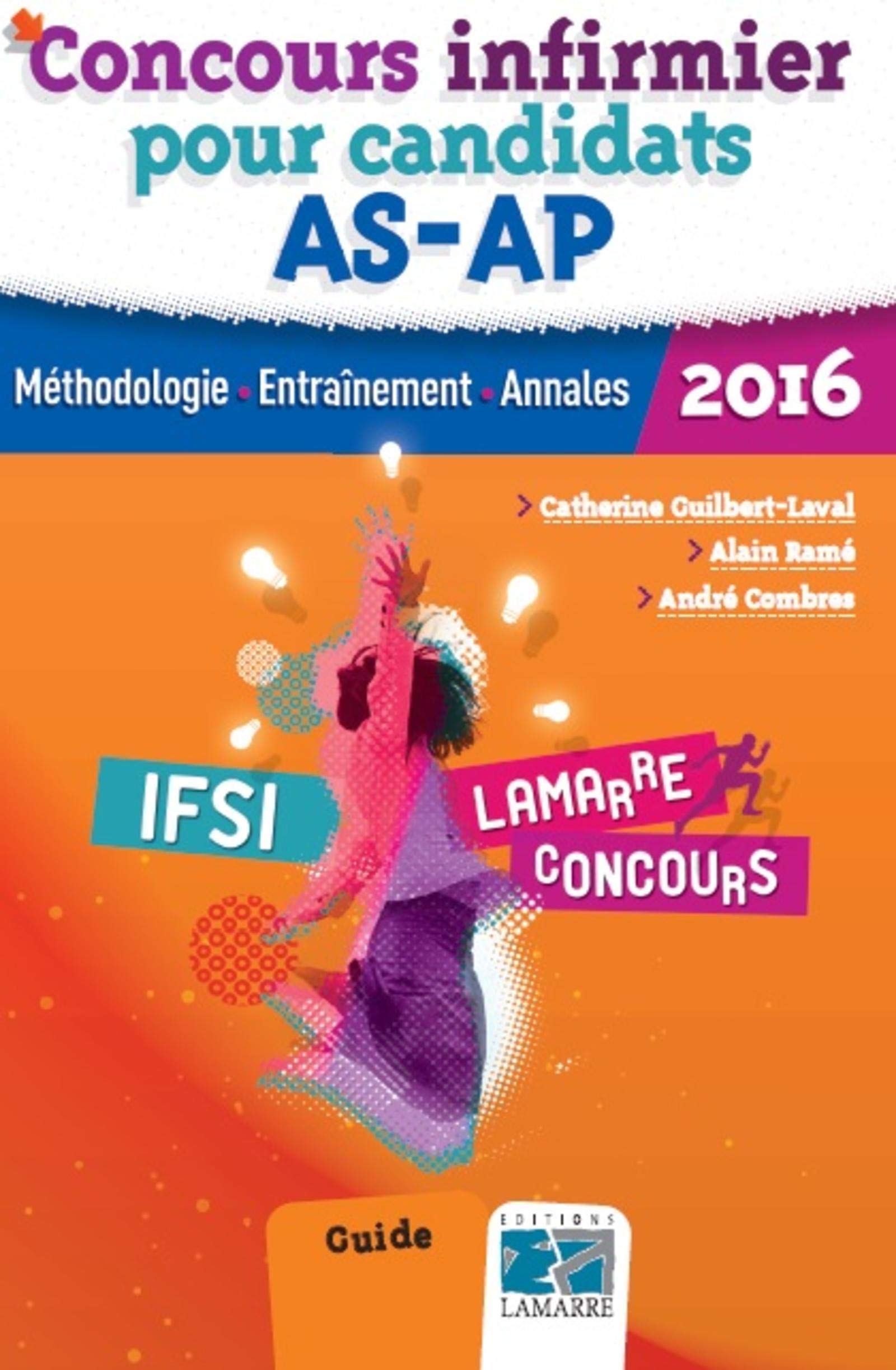 Concours infirmier pour candidats AS-AP 2016 : Méthodologie - Entraînement - Annales book