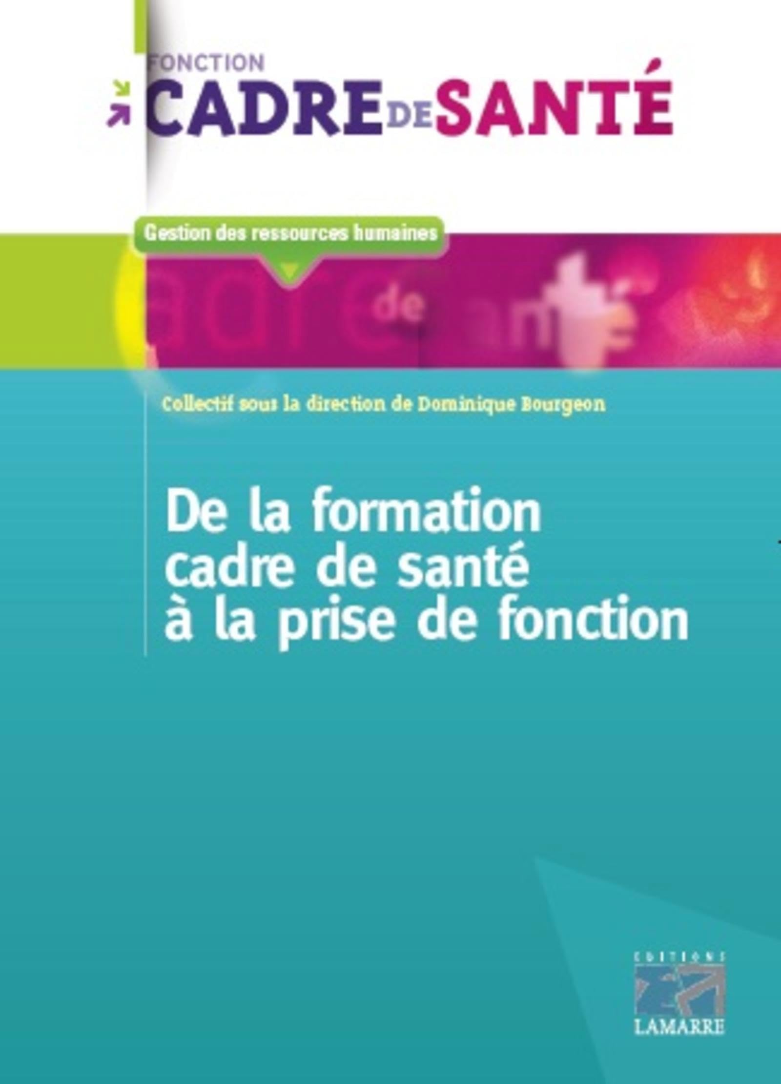 De la formation de cadre de santé à la prise de fonction Medicine