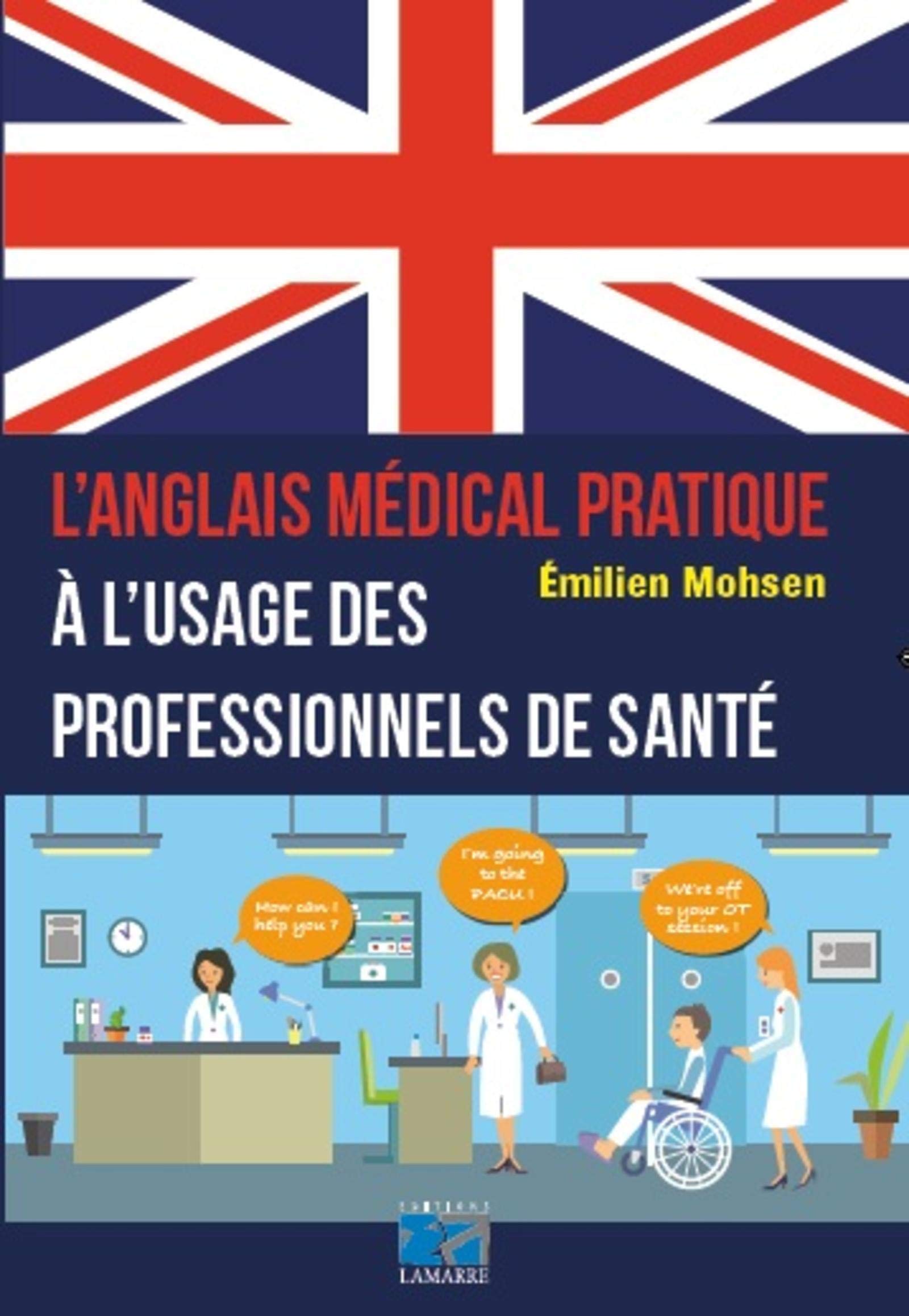 L'anglais médical pratique à l'usage des professionnels de santé Foreign Languages ​​& Dictionaries