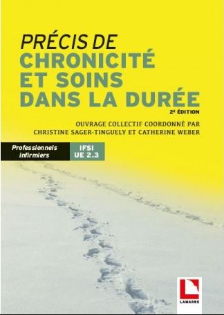 Précis de chronicité et soins dans la durée : professionnels infirmiers, IFSI, UE 2.3 book