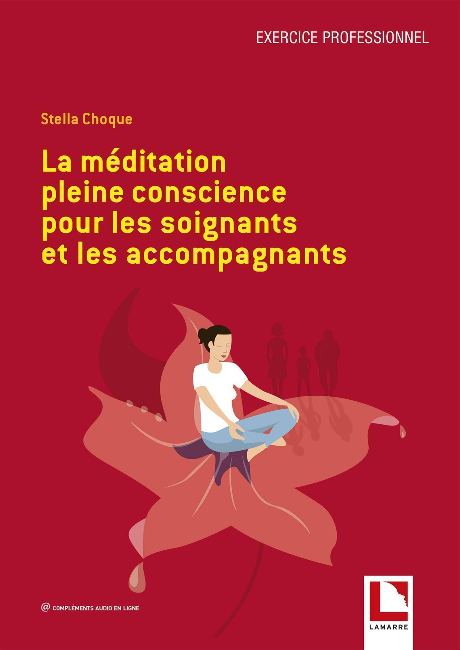 La médiation pleine conscience pour les soignants et les accompagnants book