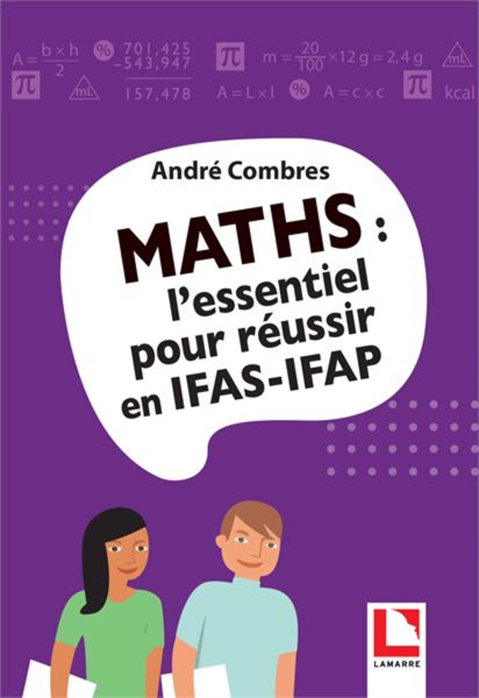 Maths : l'essentiel pour réussir en IFAS-IFAP Medicine