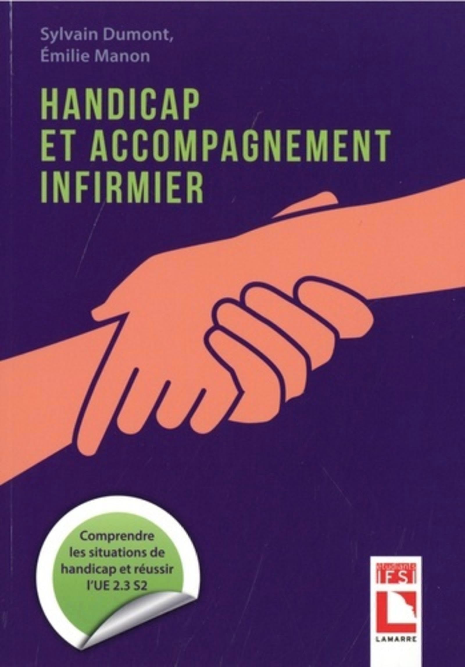 Handicap et accompagnement infirmier: Réussir l'UE 2.3 Medicine