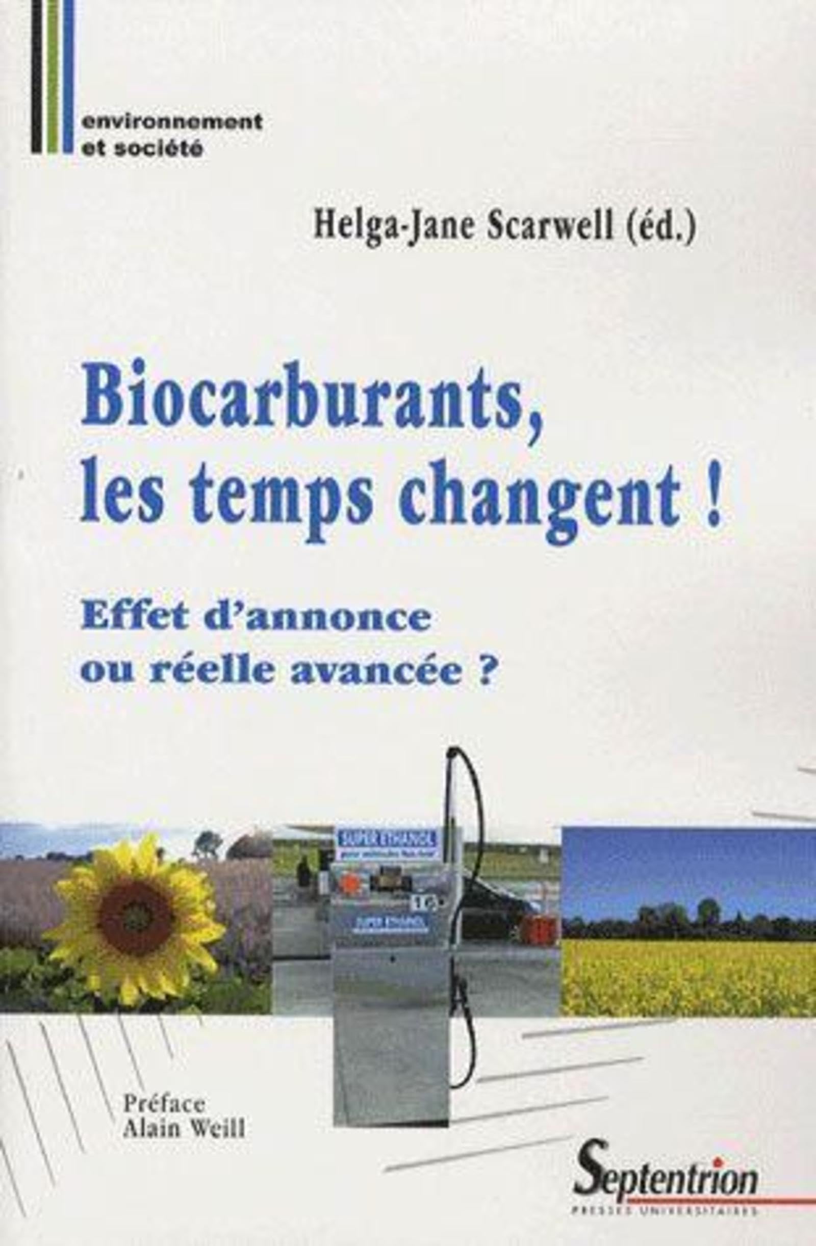 Biocarburants, les temps changent !: Effet d''annonce ou réelle avancée ? Business, Finance & Career