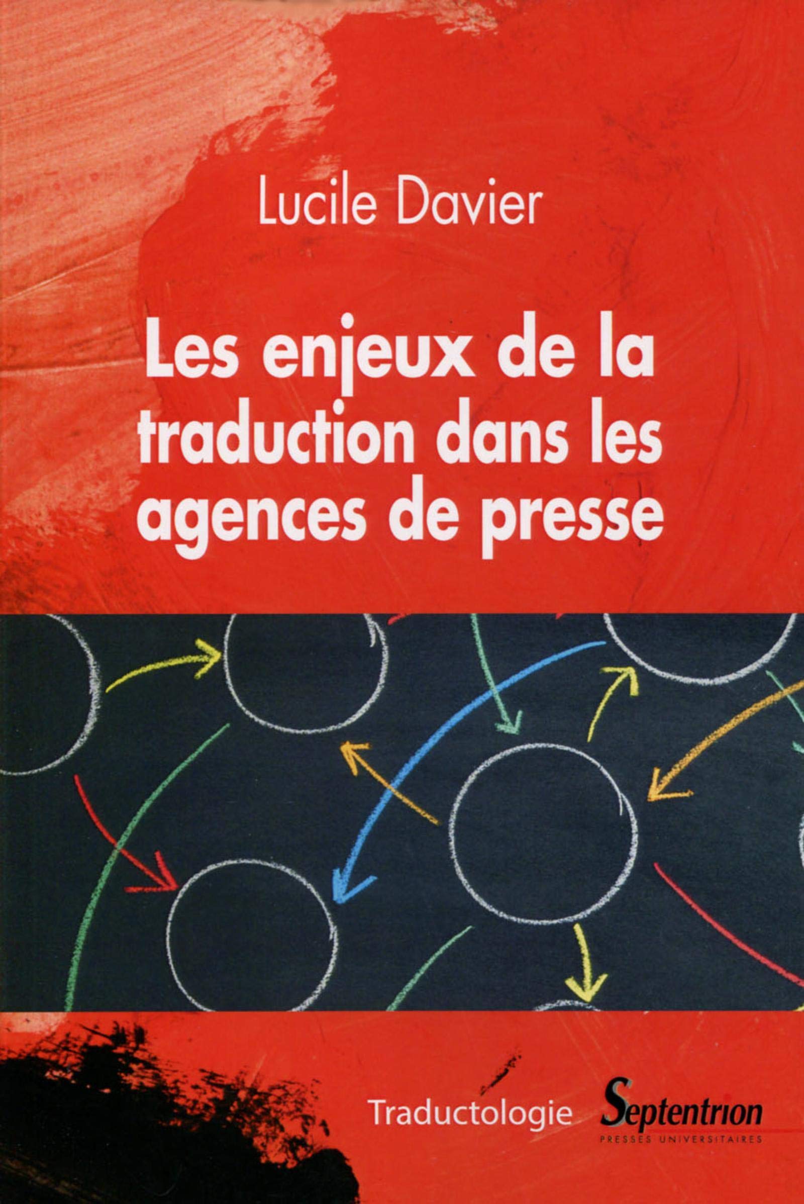 LES ENJEUX DE LA TRADUCTION DANS LES AGENCES DE PRESSE book