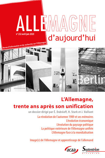 Allemagne d'aujourd'hui, n° 232. L'Allemagne, trente ans après son unification Politics & History