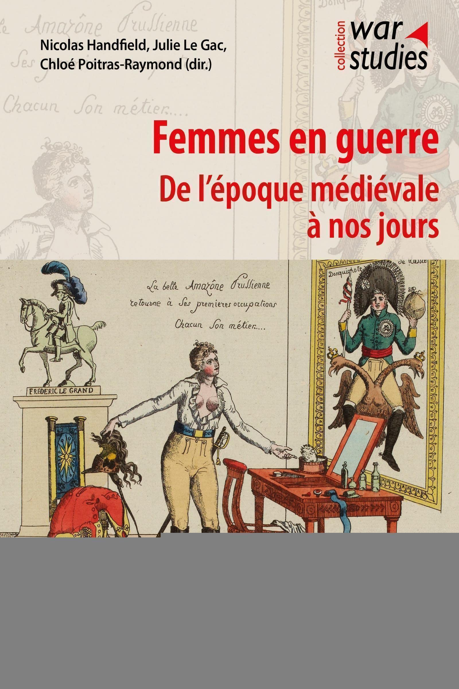 Femmes en guerre: De l'époque médiévale à nos jours book