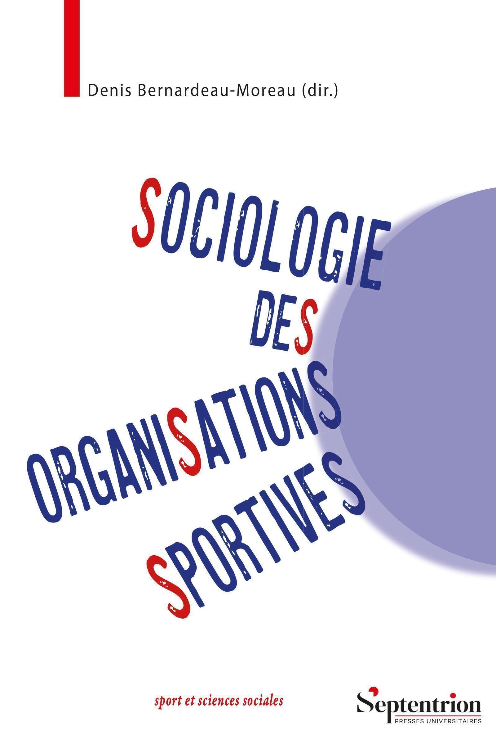 Sociologie des organisations sportives: Une approche pluridimensionnelle book
