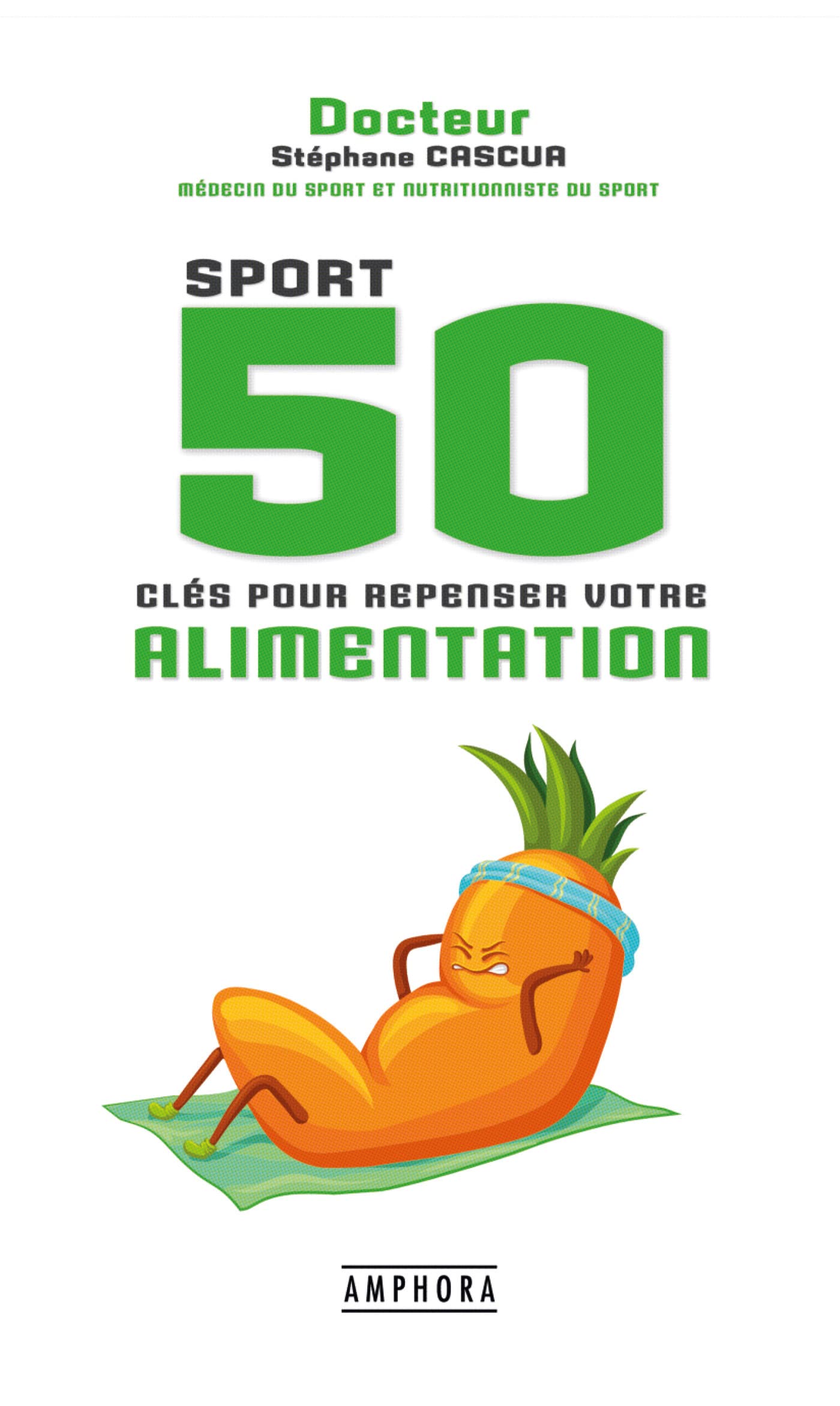 Sport 50 clés pour repenser votre alimentation book