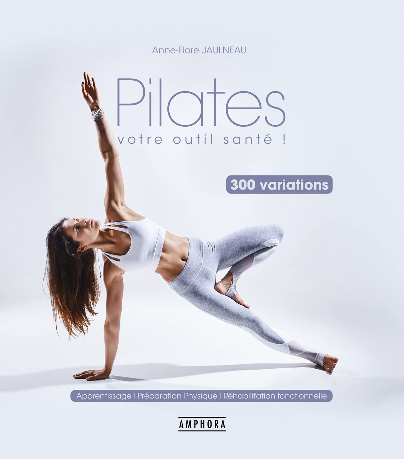 Pilates, votre outil santé !: 300 variations book