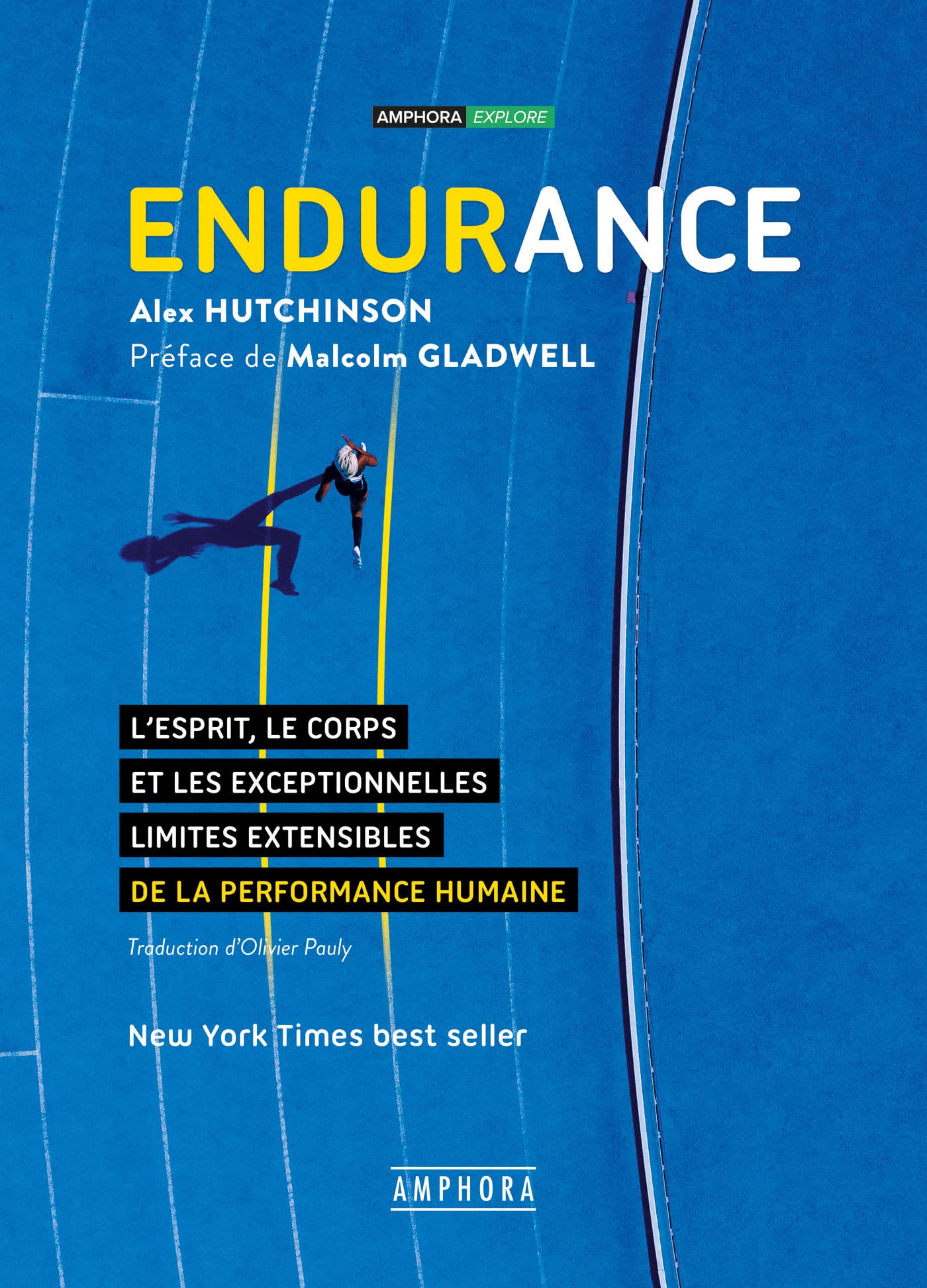 Endurance: L'esprit, le corps et les exceptionnelles limites extensibles de la performanc Leisure & Fun