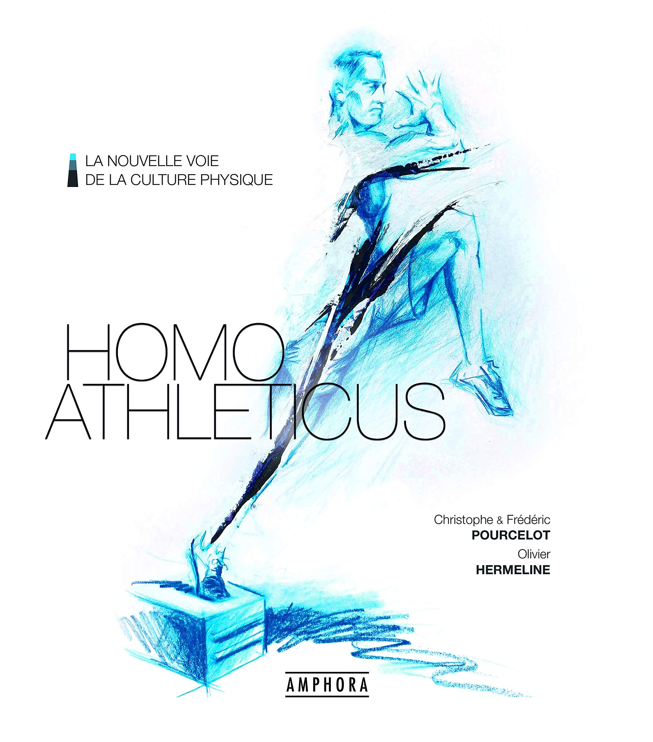 Homo athleticus - La nouvelle voie de la culture physique book