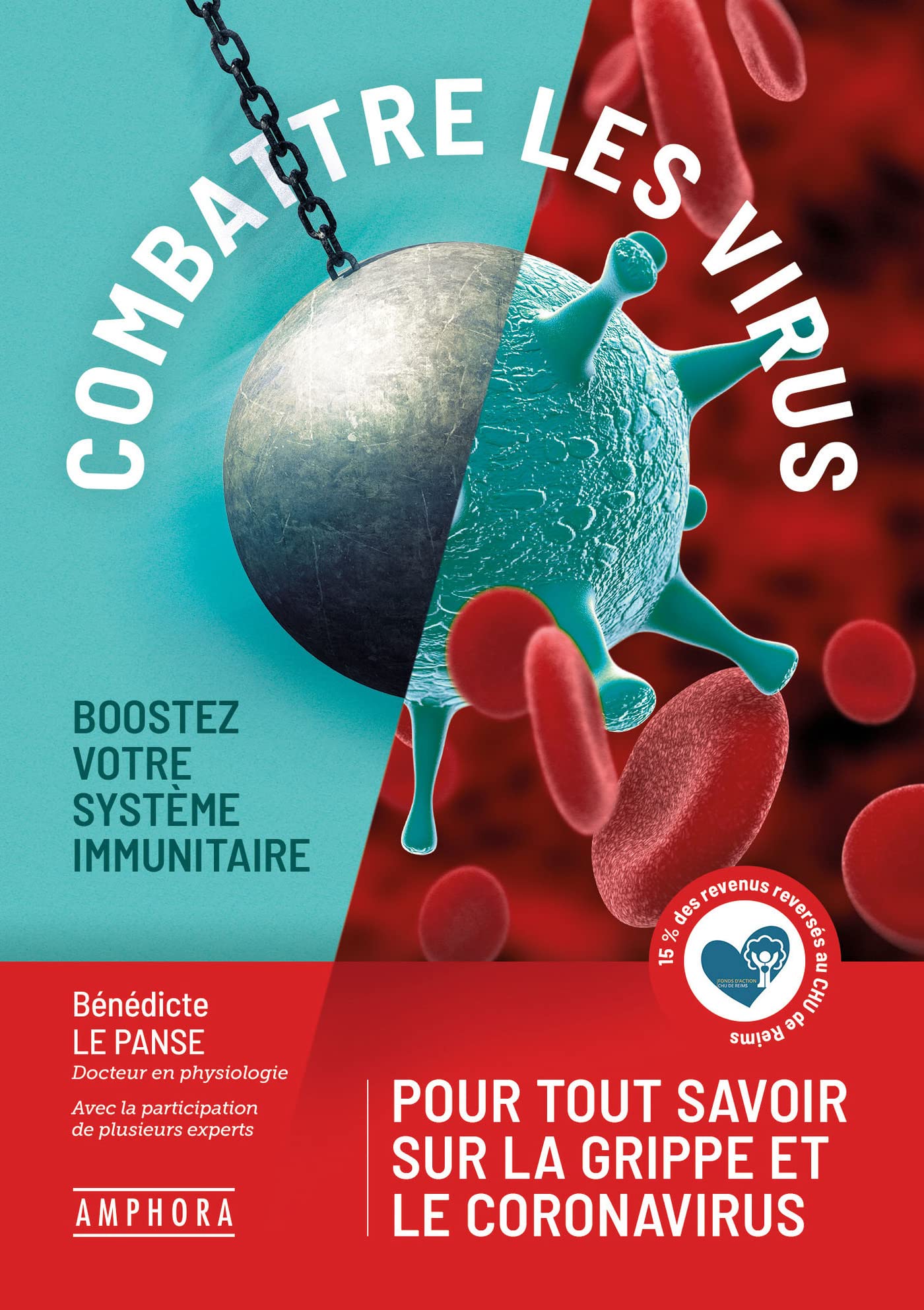 COMBATTRE LES VIRUS: Boostez votre système immunitaire & récupérez rapidement Books