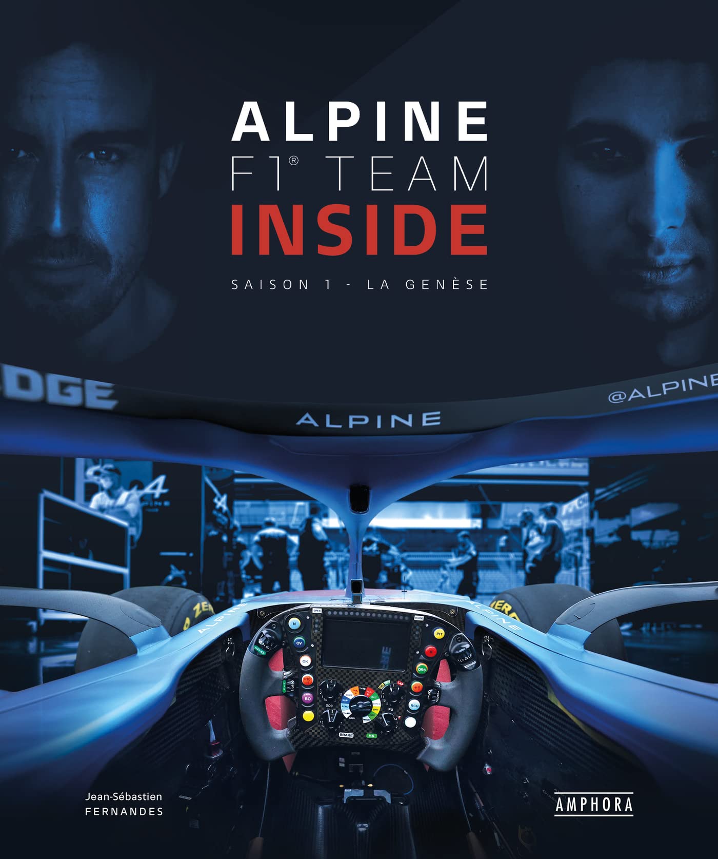 ALPINE F1 TEAM INSIDE: SAISON 1 - LA GENESE Leisure & Fun