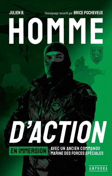 Homme d'action : en immersion avec un ancien commando marine des forces spéciales Social Sciences