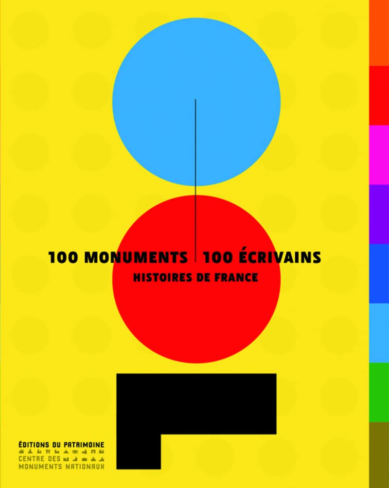 100 monuments, 100 écrivains. Histoires de France Leisure, Home & Garden