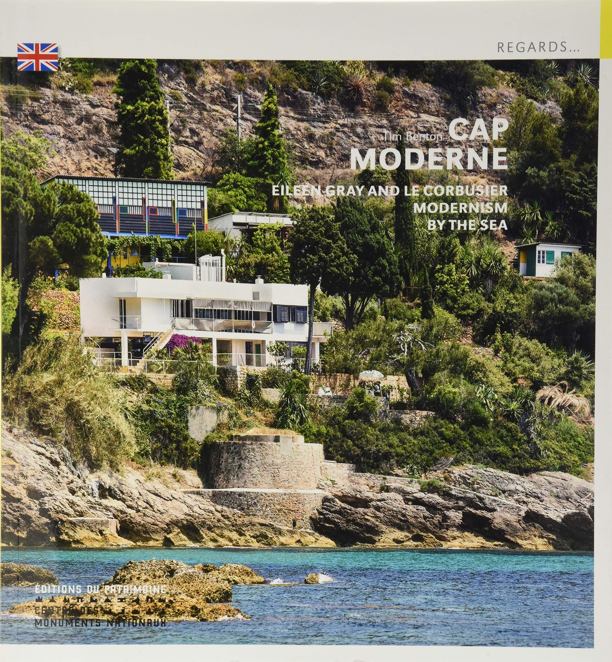 Cap Moderne (anglais) Cap Moderne - Eileen gray et le Corbusier, la modernité en bord de mer Leisure, Home & Garden