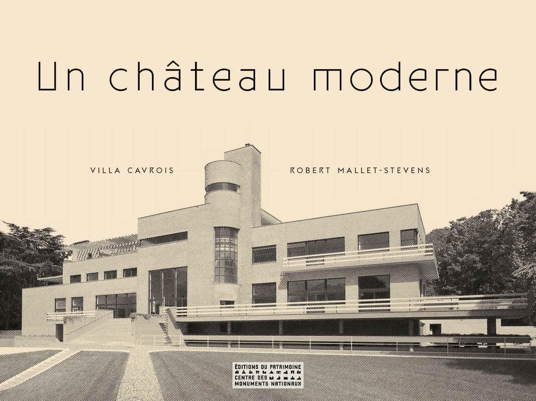 Un château moderne - Villa Cavrois: Villa Cavrois, Robert Mallet-Stevens Photography