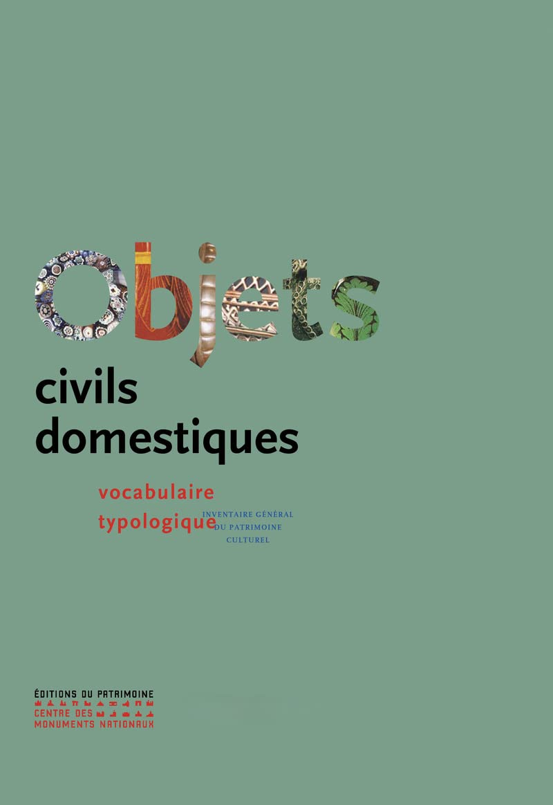 Objets civils domestiques - Vocabulaire typologique - Inventaire général du patrimoine culturel Film, Art & Culture