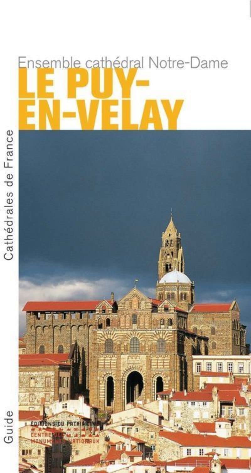 L'Ensemble cathédral Notre-Dame du Puy-en-Velay book