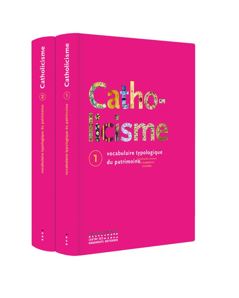 Catholicisme - Vocabulaire typologique du patrimoine book