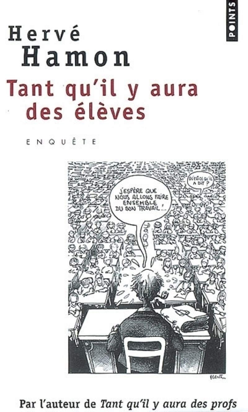 Tant qu'il y aura des élèves Contemporary literature