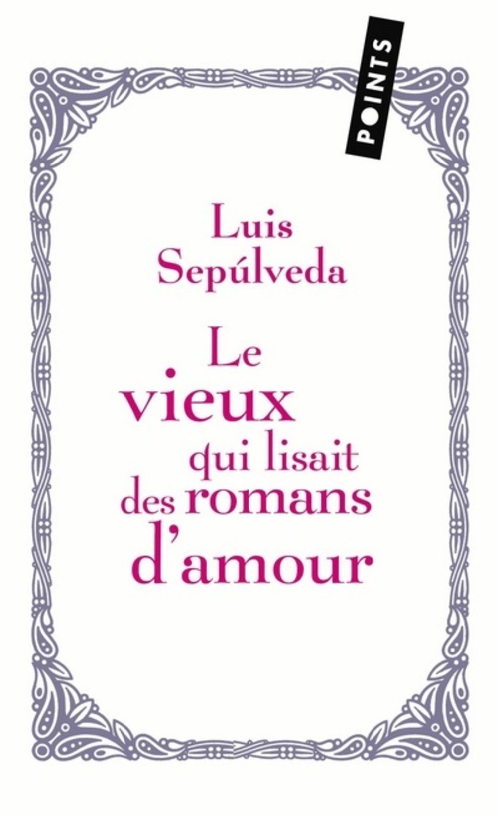 Le vieux qui lisait des romans d'amour suivi de Le neveu d'Amérique Books