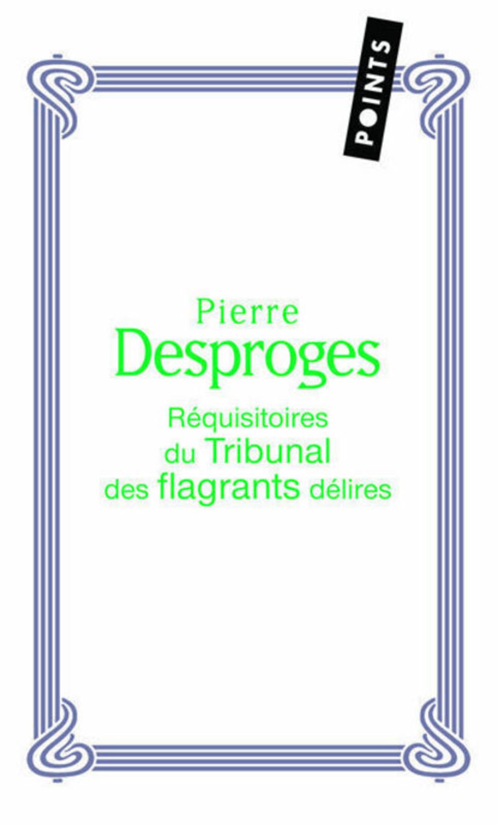 Les Réquisitoires du Tribunal des flagrants délires Books