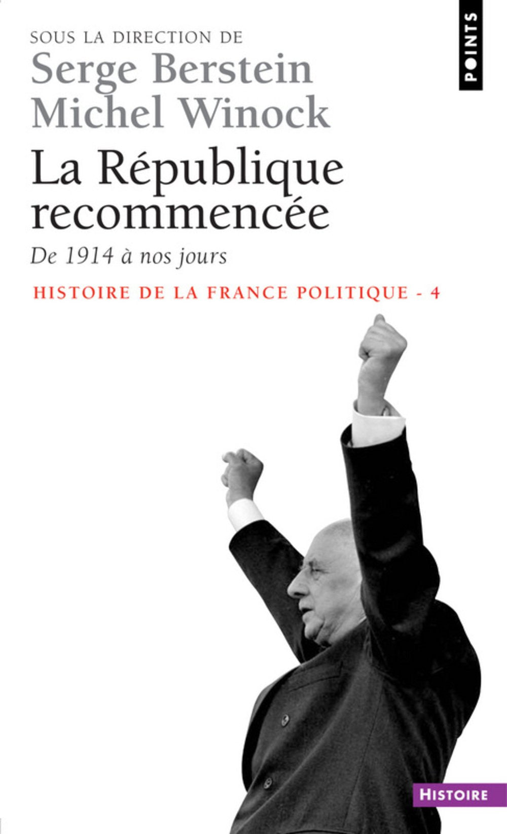 La Republique Recommencee: De 1914 a Nos Jours Business, Finance & Career