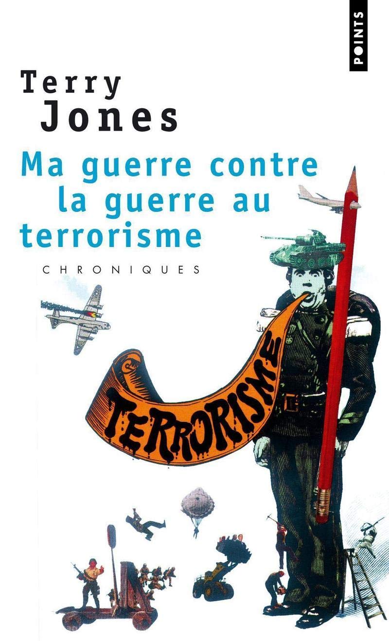 Ma guerre contre la guerre au terrorisme book