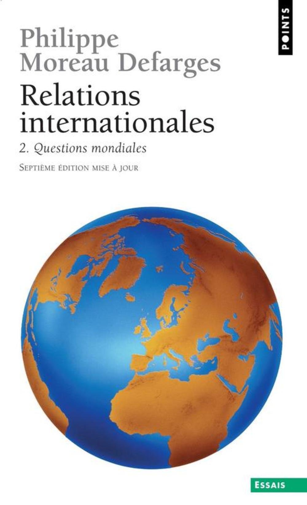 Relations internationales: Tome 2, Questions mondiales Books
