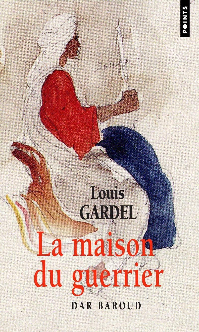 Maison Du Guerrier. Dar Baroud(la) Contemporary literature
