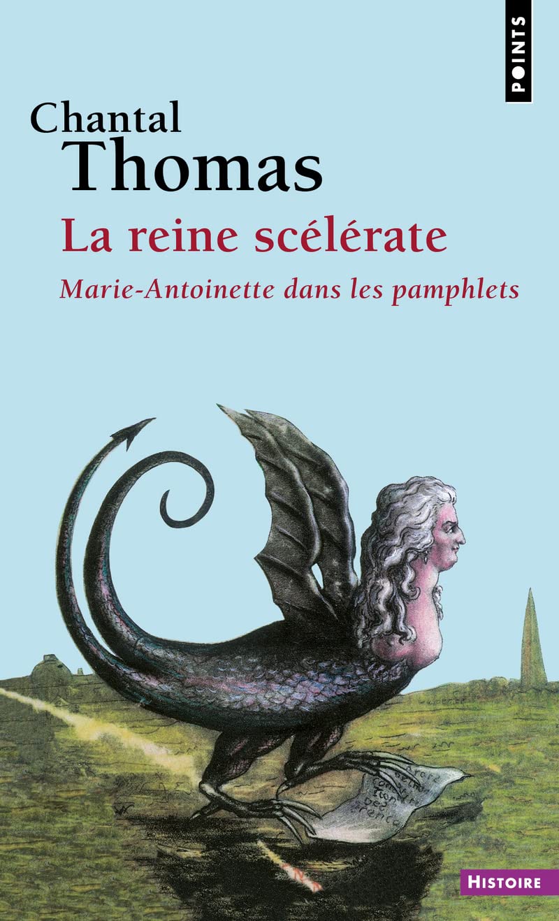 Reine SC'L'rate. Marie-Antoinette Dans Les Pamphlets(la) Contemporary literature