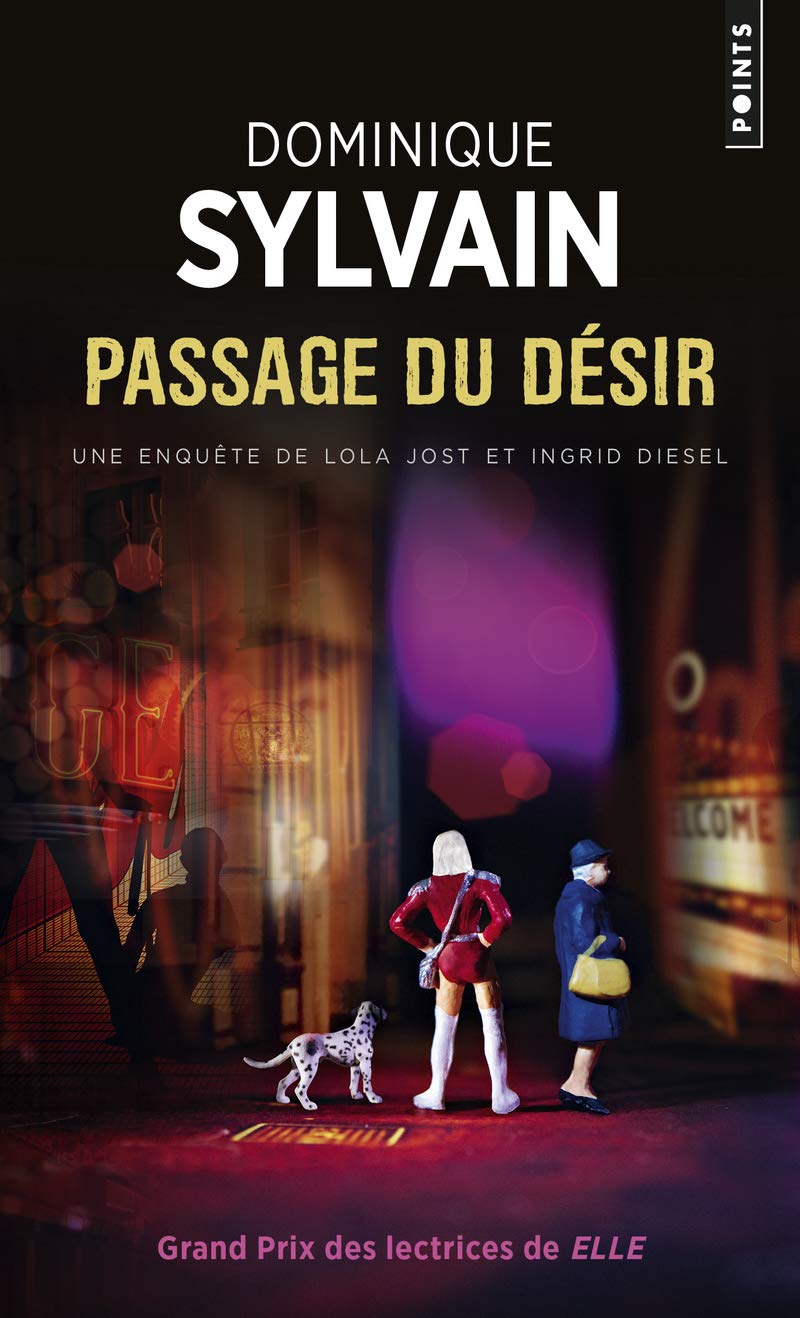 Passage du Désir: Une enquête de Lola Jost et Ingrid Diesel book