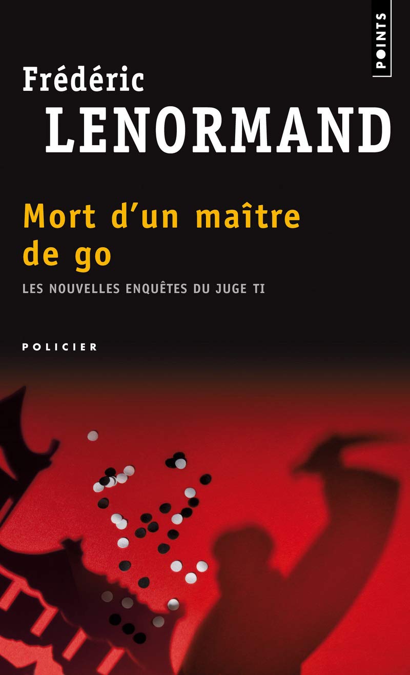 Mort d'un maître de go: Les nouvelles enquêtes du juge Ti book